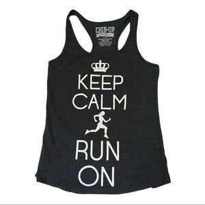 NWT Chin Up Apparel Tank Small “Keep Calm Run On”